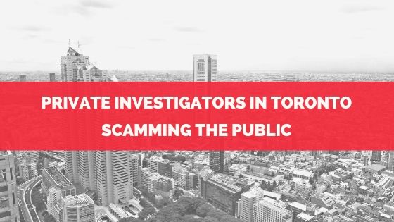 private-investigator-toronto-scamming-public