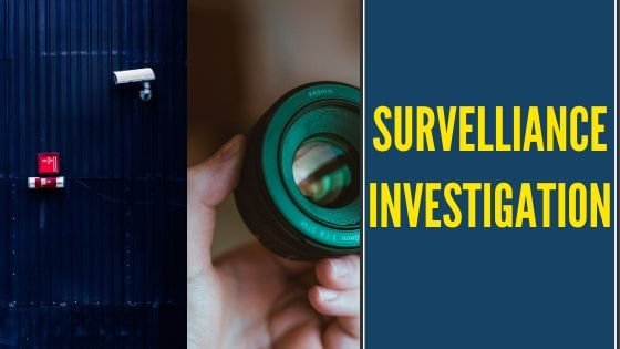 survelliance investigation