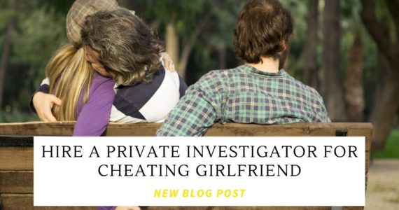 private-investigator-cheating-girlfriend