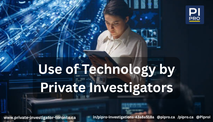 Use of Technology by Private Investigators